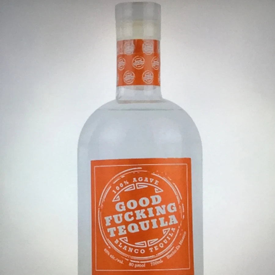 Good Fucking Tequila Blanco