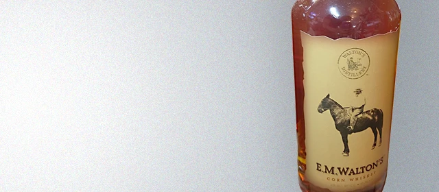 E.M. Walton's Corn Whiskey