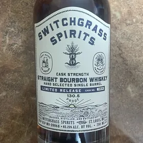 Switchgrass Spirits Cask Strength Straight Bourbon Whiskey - Hand Selected Single Barrel - Limited Release