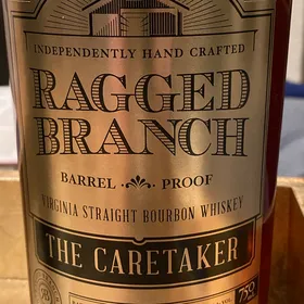 Ragged Branch The Caretaker Barrel Proof