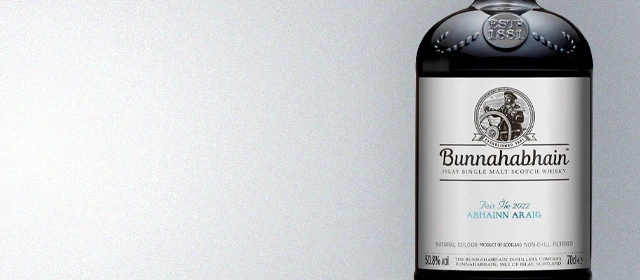 Bunnahabhain Abhainn Araig (Fèis Ìle 2022)