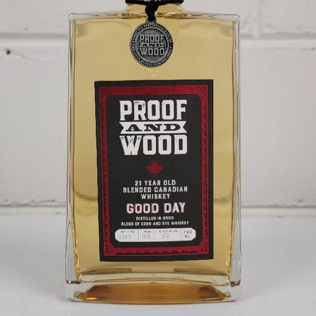 Proof and Wood Good Day