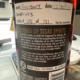 Balcones V anniversary - Texas Straight Malt Whisky - VSM-SWT Barrel 2653 - 12/20/13 - Bottle 25 of 181 - Chip Tate