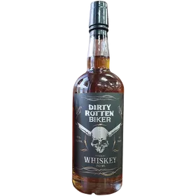 Dirty Rotten Biker Straight Whiskey