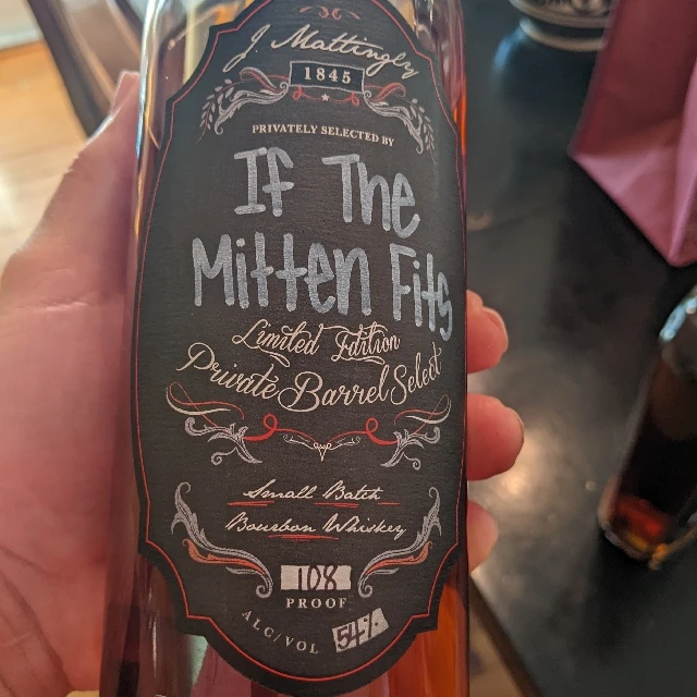 J. Mattingly 1845 Private Barrel Select Bourbon "If the Mitten Fits"
