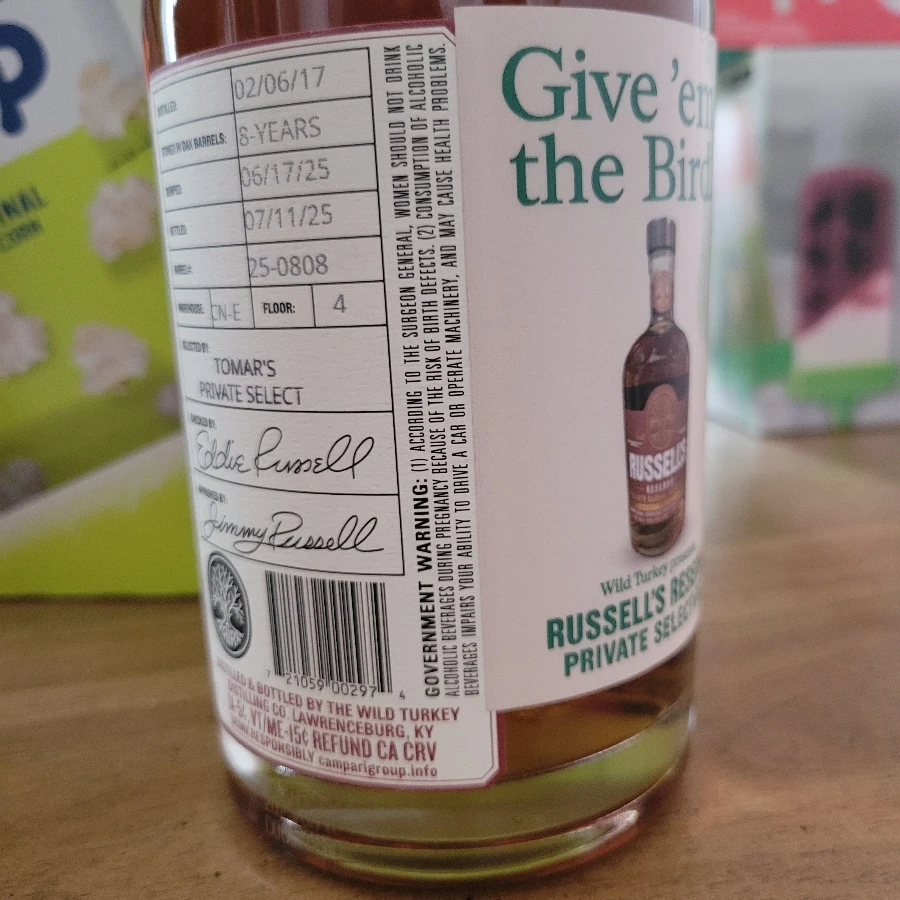Tomar's Select Russell's Reserve private Barrel single barrel number 25 -0808 cn-e 4 "Give 'em the Bird"