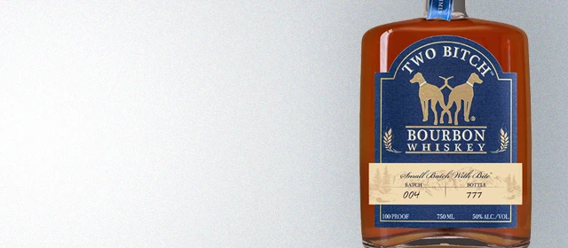 Two Bitch Bourbon Small Batch with Bite