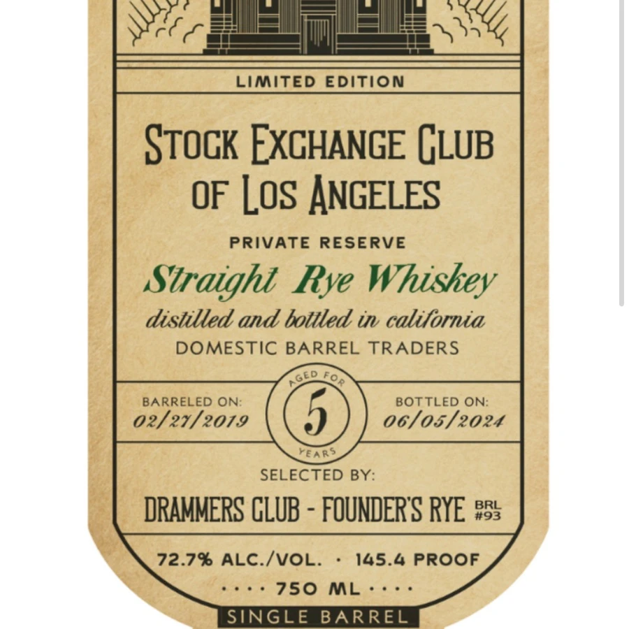 Stock Exchange Club of Los Angeles Rye - Drammers Club Founders Rye