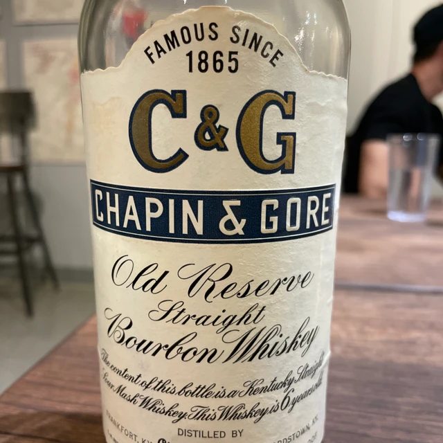 Chapin & Gore old reserve straight Bourbon