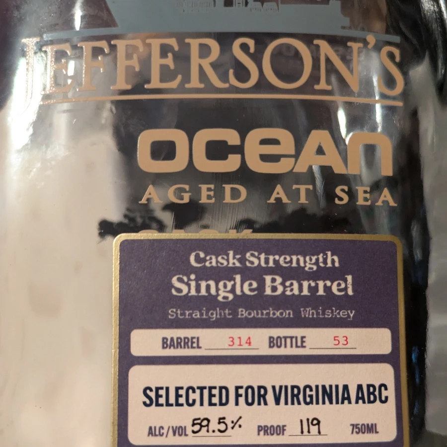 Jefferson's ocean aged at sea. Cask strength single barrel Virginia ABC