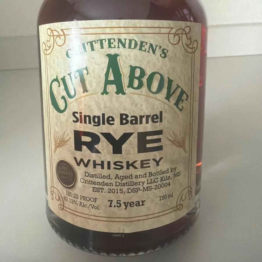 Crittenden's Cut Above single barrel rye (Jimmy's pick) 7.5 years