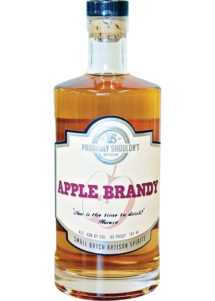 Probably Shouldnt Apple Brandy