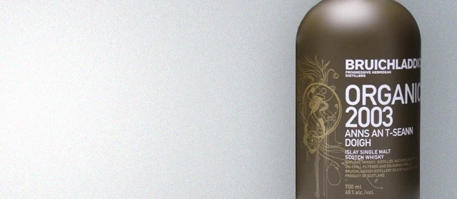 Bruichladdich Organic 2003 Anns An T-Seann Doig