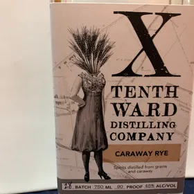 Tenth Ward Caraway Rye